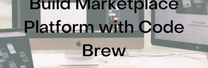 Build marketplace platform with Code Brew Lab in Dubai