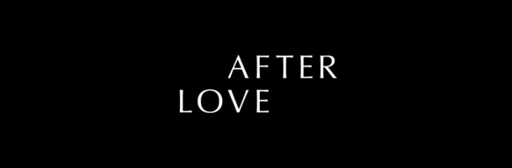 AFTER LOVE will be in cinema